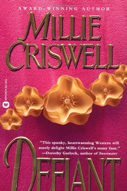 Cover Art for 9780446604987, Defiant by Millie Criswell