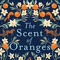 Cover Art for 9781867252320, The Scent of Oranges by 
                                            
                            Kathy George                        
                                    