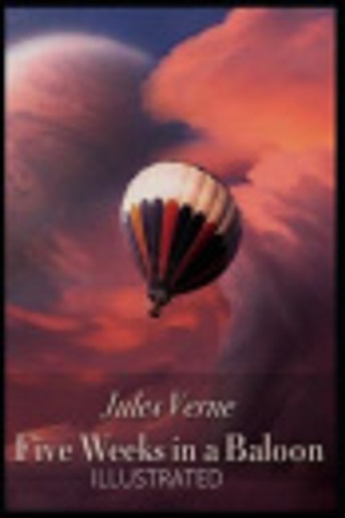 Cover Art for 9798553909017, Five Weeks in a Balloon Illustrated by Jules Verne