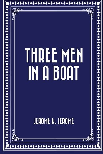 Cover Art for 9781519427632, Three Men in a Boat by Jerome K. Jerome