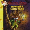 Cover Art for B010IP16O0, Bienvenue à Castel Radin de Geronimo Stilton (1 avril 2004) Broché by Geronimo Stilton