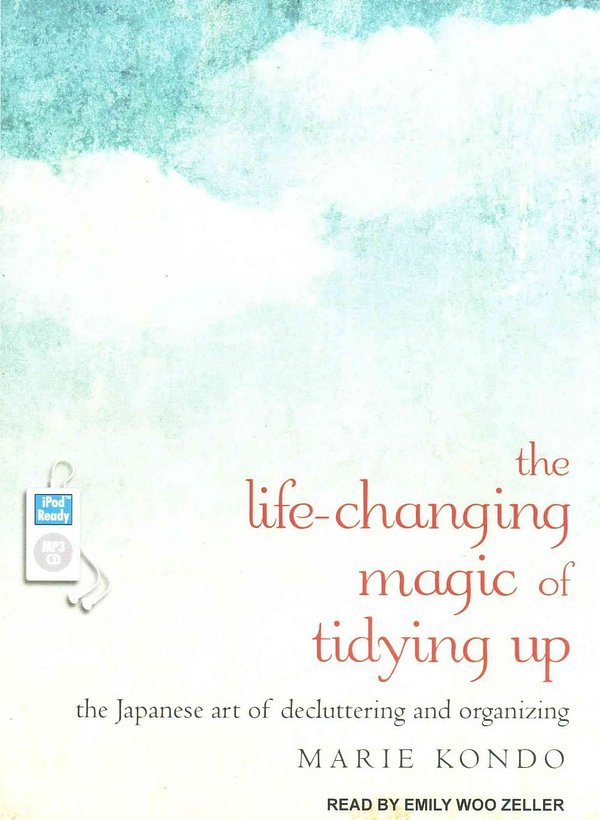 Cover Art for 9781494558949, The Life-Changing Magic of Tidying Up: The Japanese Art of Decluttering and Organizing by Marie Kondo