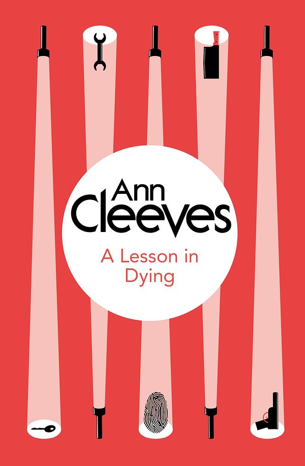 Cover Art for 9781447253181, Lesson in Dying by Ann Cleeves