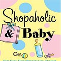 Cover Art for 9781597224772, Shopaholic & Baby by Sophie Kinsella