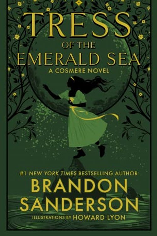 Cover Art for 9781938570322, Tress of the Emerald Sea by Brandon Sanderson