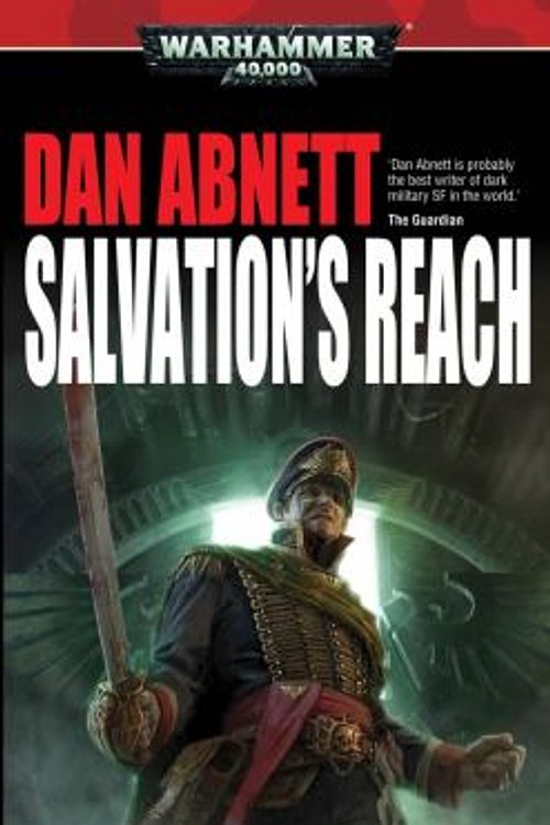 Cover Art for 9781849702041, Salvation's Reach by Dan Abnett