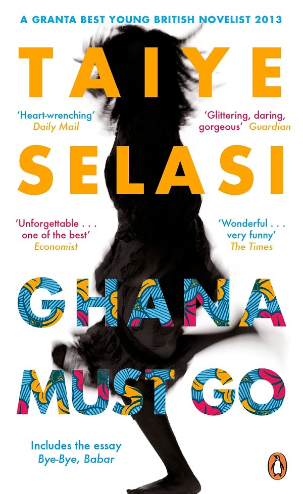 Cover Art for 9780241968871, GHANA MUST GO by Taiye Selasi