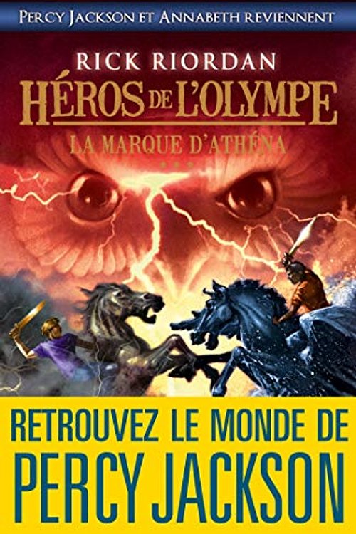Cover Art for 9782226247216, Héros de l'Olympe, Tome 3 : La Marque d'Athéna by Rick Riordan