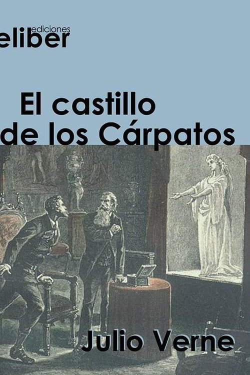 Cover Art for 9782367530796, El castillo de los Cárpatos (Clásicos de la literatura universal) by Jules Verne