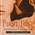 Cover Art for 9781439527696, First Test (Protector of the Small) by Tamora Pierce