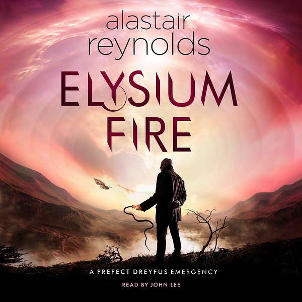 Cover Art for 9781409170914, Elysium Fire by Alastair Reynolds