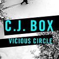 Cover Art for 9781784973124, Vicious Circle by C.J. Box