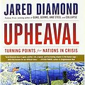 Cover Art for 9780316492645, Upheaval: Turning Points for Nations in Crisis by Jared Diamond