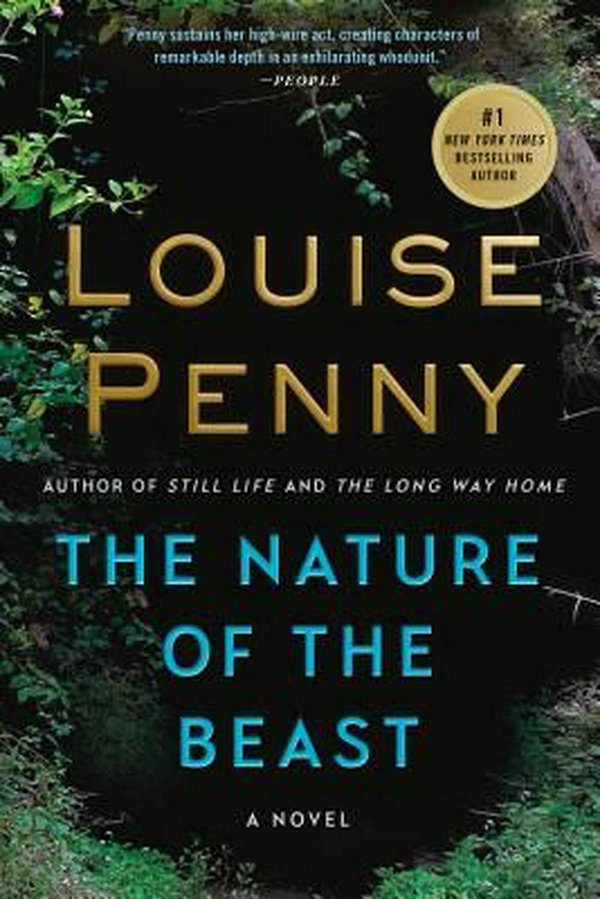 Cover Art for 9781250022103, The Nature of the Beast (Chief Inspector Gamache) by Louise Penny