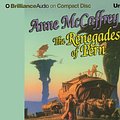 Cover Art for 9781597370271, The Renegades of Pern by Anne McCaffrey