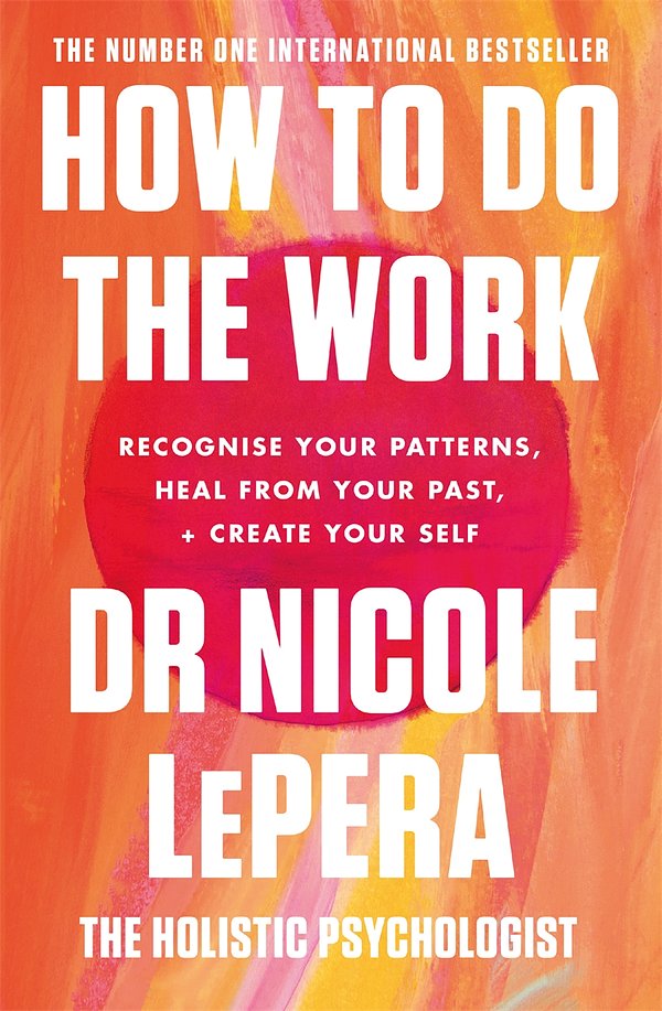 Cover Art for 9781409197768, How to Do the Work by Nicole LePera