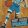 Cover Art for 9781434242075, Point Guard Prank by Jake Maddox