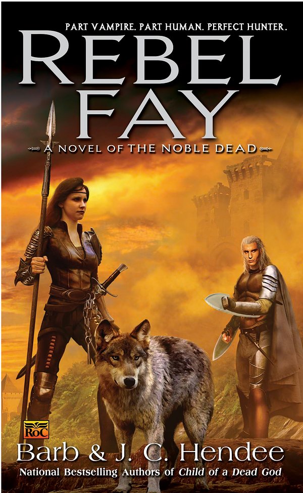 Cover Art for 9780451461438, Rebel Fay by Barb Hendee