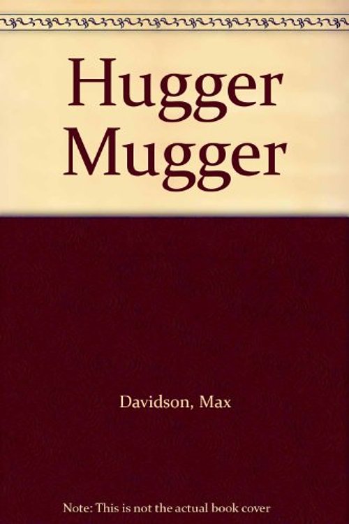 Cover Art for 9780586072301, Hugger Mugger by Max Davidson