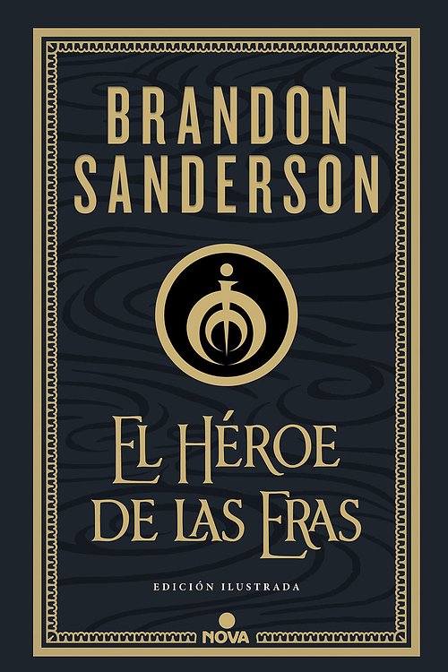 Cover Art for 9788418037306, El Héroe de las Eras by Brandon Sanderson