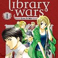 Cover Art for 9781421553580, Library Wars: Love & War, Vol. 1 by Kiiro Yumi