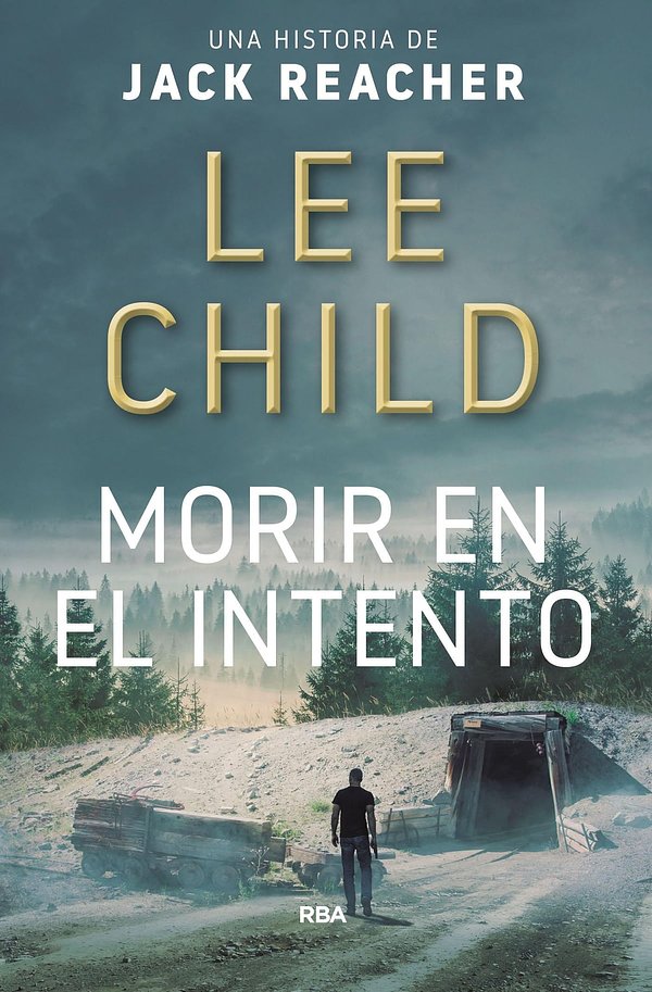 Cover Art for 9788491870135, Morir en el intento by Lee Child