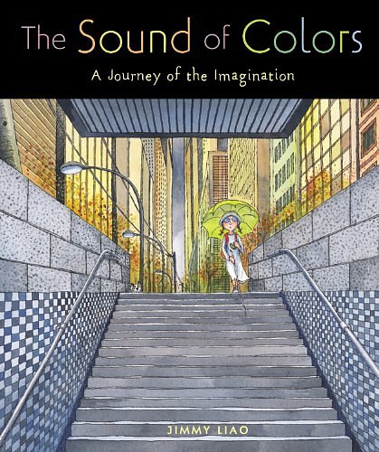 Cover Art for 9780316939928, The Sound of Colors by Jimmy Liao