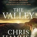 Cover Art for B0D3DY9LG7, The Valley by Chris Hammer