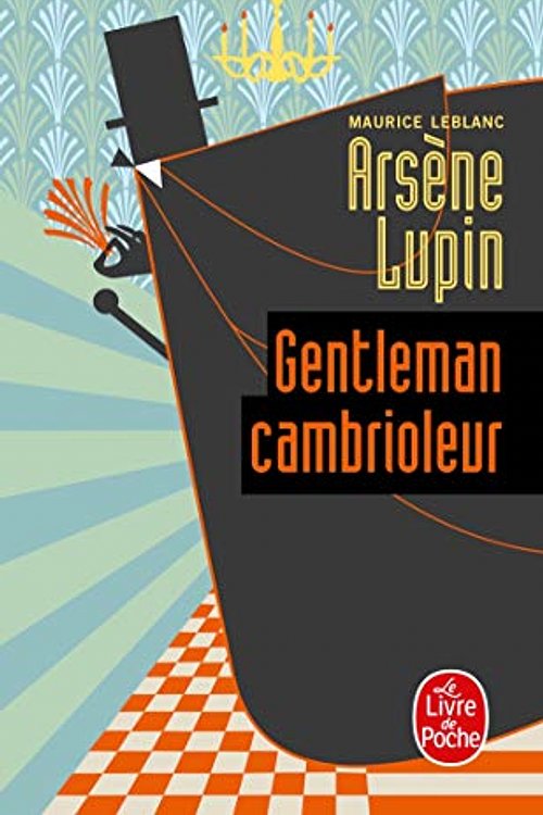 Cover Art for 9782253002826, Arsène Lupin Gentleman Cambrioleur by Maurice Leblanc