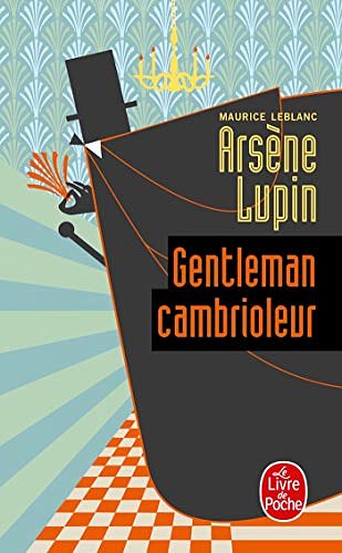 Cover Art for 9782253002826, Arsène Lupin Gentleman Cambrioleur by Maurice Leblanc