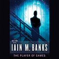 Cover Art for B004ZMVF3A, The Player of Games by Iain M. Banks