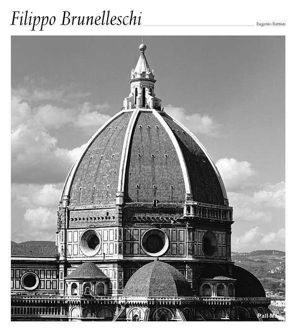 Cover Art for 9781780750019, Filippo Brunelleschi by Eugenio Battisti