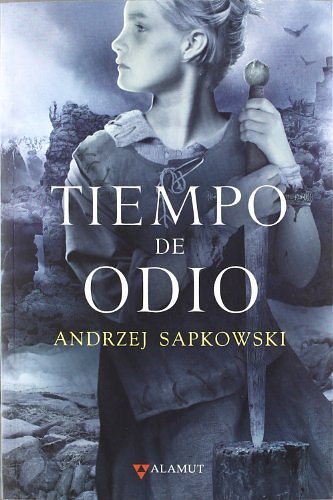 Cover Art for 9788498890112, Tiempo de odio by Andrzej Sapkowski