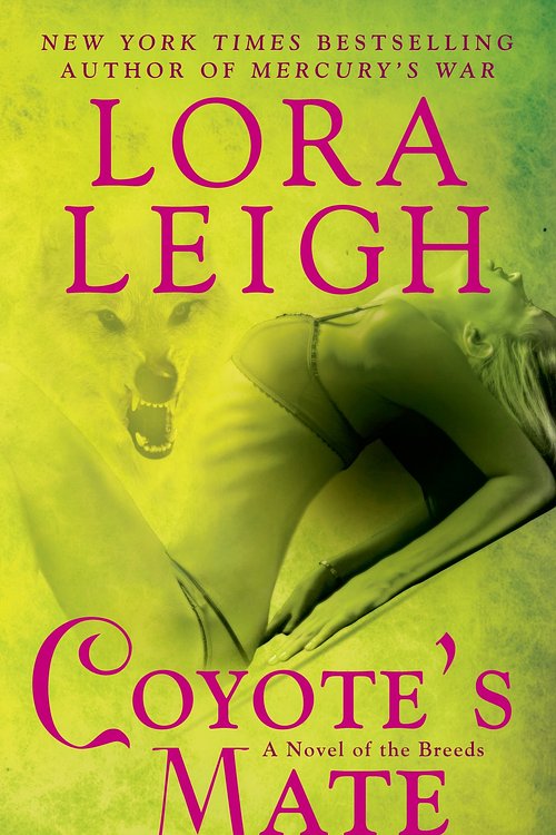 Cover Art for 9780425226339, Coyote’s Mate by Lora Leigh