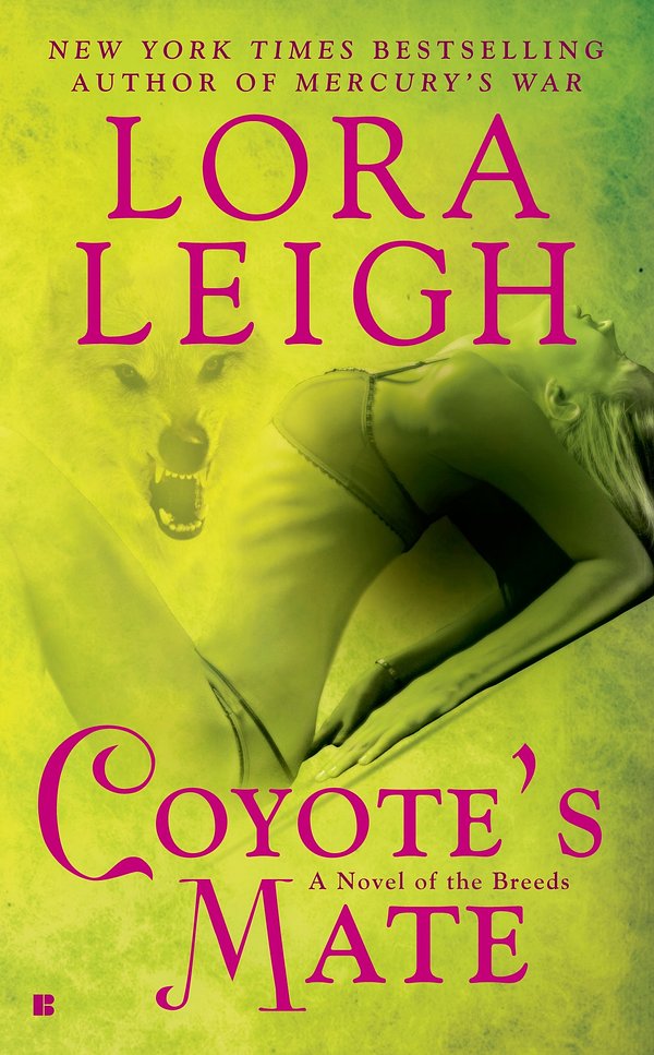 8 editions of Coyote's Mate by Lora Leigh