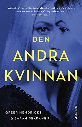 Cover Art for 9789177813460, Den andra kvinnan by Greer Hendricks