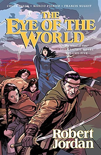 Cover Art for 9780765374264, The Eye of the World: The Graphic Novel, Volume Five by Robert Jordan