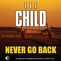 Cover Art for 9781407943046, Never Go Back by Lee Child