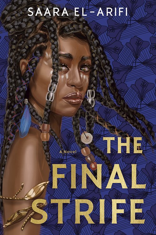 Cover Art for 9780593356944, The Final Strife by Saara El-Arifi