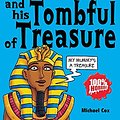 Cover Art for 9781407129662, Tutankhamun and His Tombful of Treasure by Michael Cox