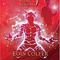 Cover Art for 9781423124948, Artemis Fowl: The Lost Colony (New Cover) by Eoin Colfer