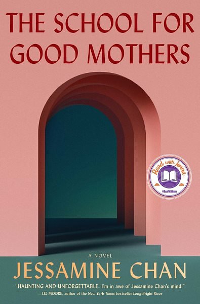 Cover Art for 9781982199890, The School for Good Mothers by Jessamine Chan