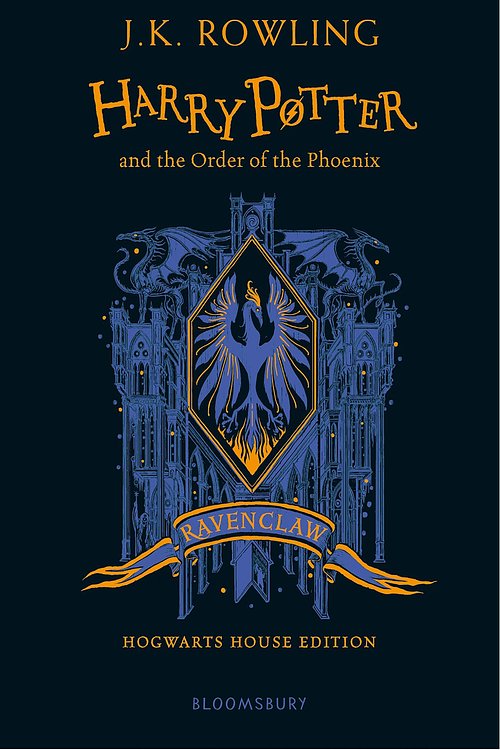 Cover Art for 9781526618184, Harry Potter and the Order of the Phoenix – Ravenclaw Edition (House Edition Ravenclaw) by J.k. Rowling