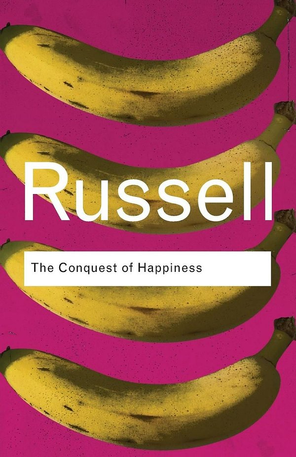 Cover Art for 9780415378475, The Conquest of Happiness by Bertrand Russell
