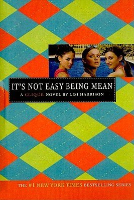 Cover Art for 9781606863305, It's Not Easy Being Mean by Lisi Harrison