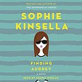 Cover Art for 9781101925324, Finding Audrey by Sophie Kinsella