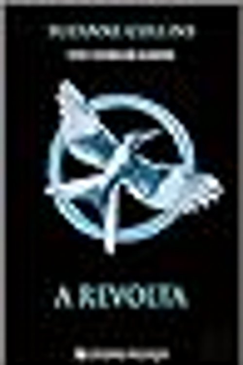 Cover Art for 9789722366496, A Revolta by Suzanne Collins