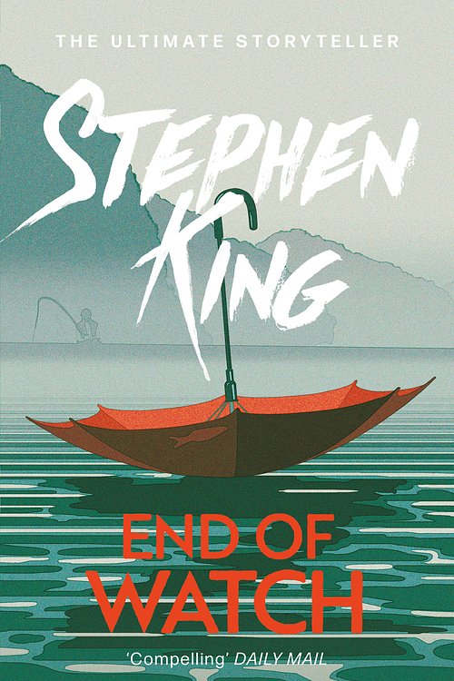 Cover Art for 9781473642379, End of Watch by Stephen King