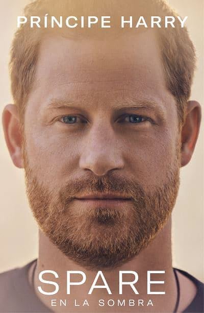 Cover Art for 9781644737651, SPARE: En la sombra (Spanish Edition) by Prince Harry The Duke of Sussex