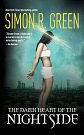 2 editions of The Dark Heart of the Nightside by Simon R. Green